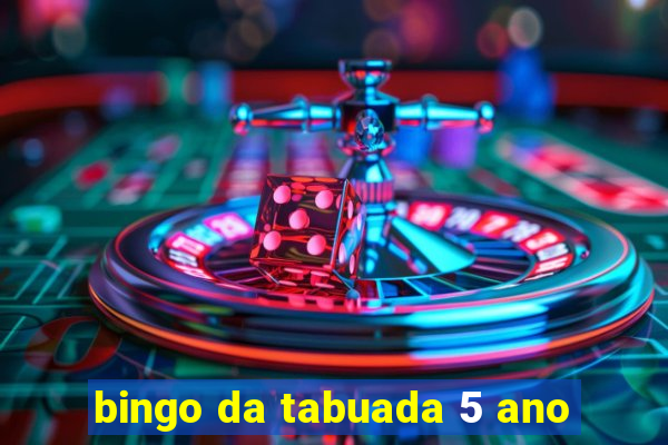 bingo da tabuada 5 ano